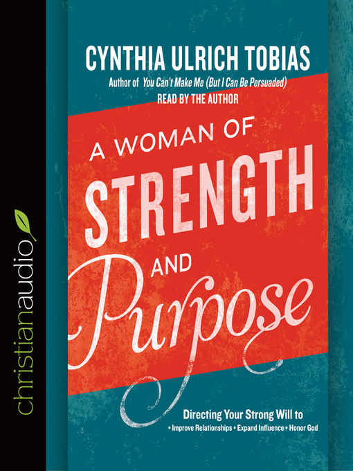 Title details for Woman of Strength and Purpose by Cynthia Ulrich Tobias - Available
